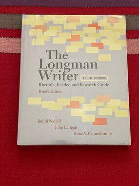 The Longman Writer Rhetoric, Reader, and Research Guide - Eighth Edition NEW